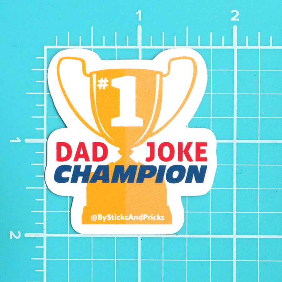 #1 DAD JOKE CHAMPION STICKER