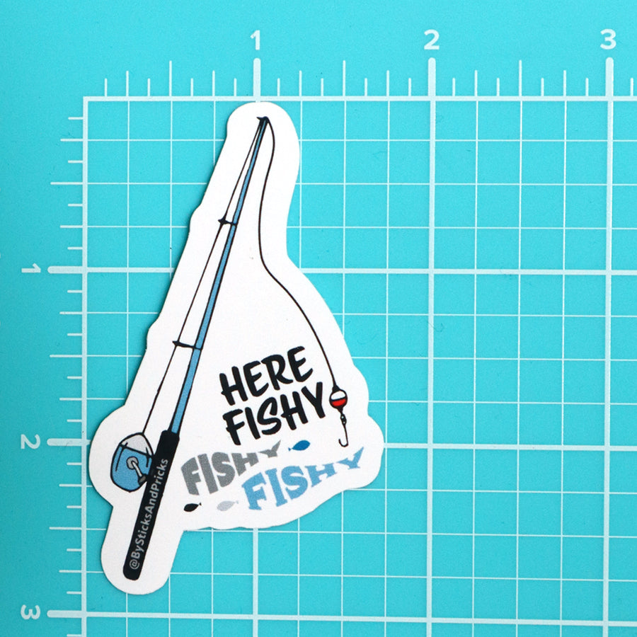 HERE FISHY, FISHY, FISHY STICKER