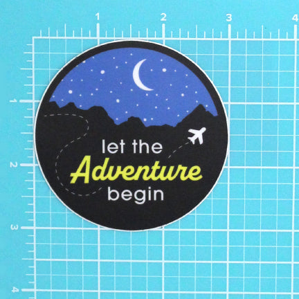 LET THE ADVENTURE BEGIN STICKER