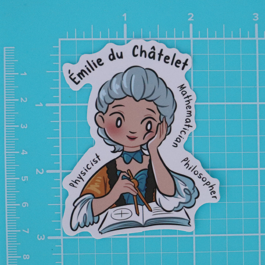 WOMEN IN SCIENCE EMILIE DU CHATELET - MATHEMATICIAN, PHYSICIST, PHILOSOPHER STICKER