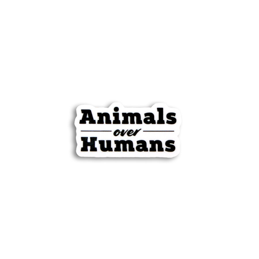 ANIMALS OVER HUMANS STICKER