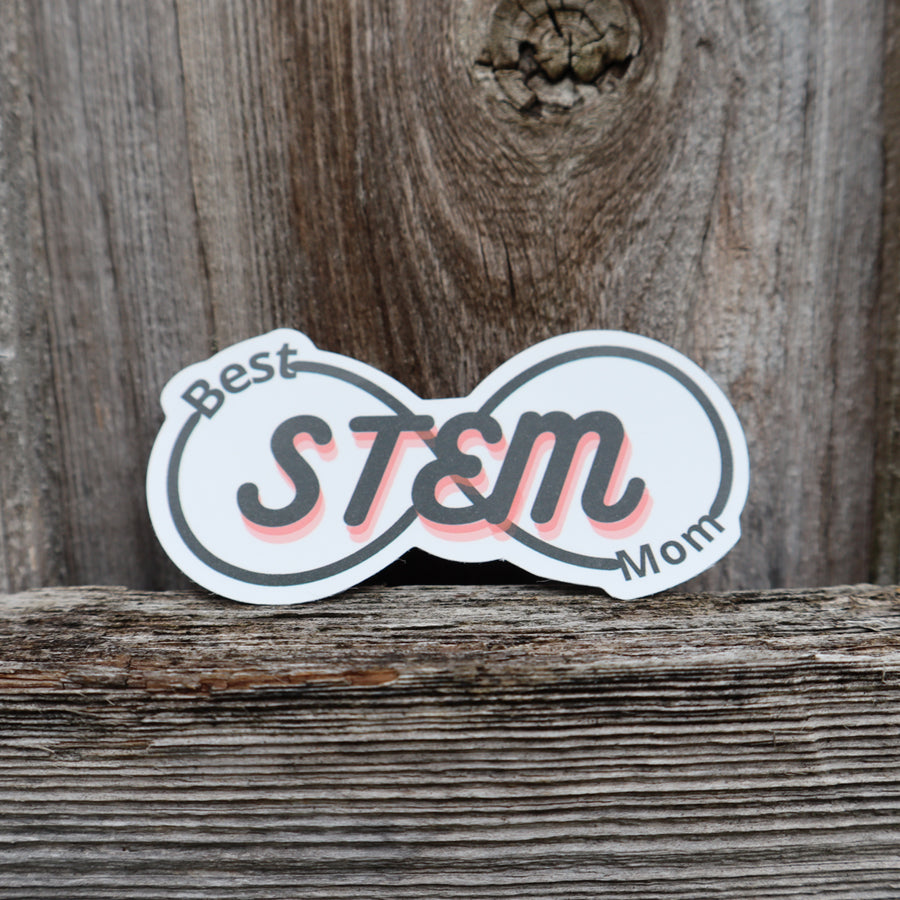 BEST STEM MOM STICKER