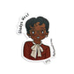 WOMEN IN SCIENCE GLADYS WEST - MATHEMATICIAN, GPS STICKER