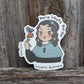 WOMEN IN SCIENCE MARIA SIBYLLA MERIAN - SCIENTIFIC ILLUSTRATOR, NATURALIST STICKER
