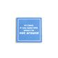 SNARKY GIFT TAG: IT'S BEST IF YOU OPEN THIS WHEN I AM NOT AROUND STICKER